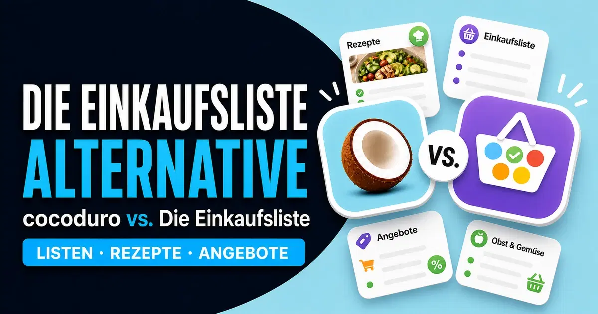 cocoduro und Die Einkaufsliste als Einkaufslisten-Apps im Vergleich