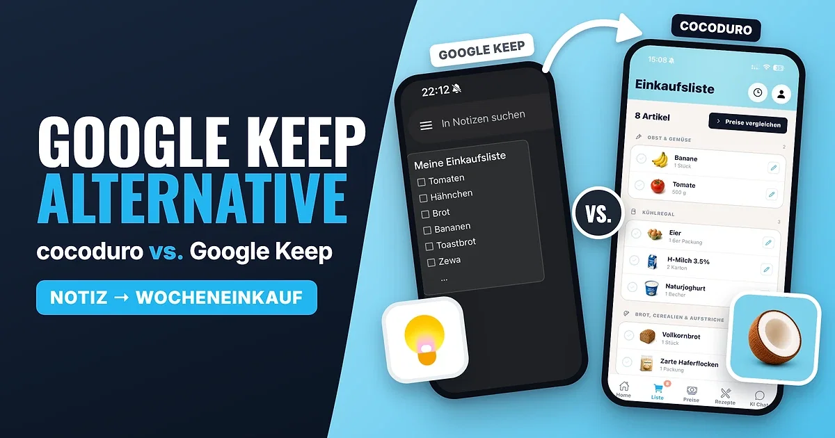 Google Keep und cocoduro als Einkaufsliste im Vergleich